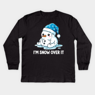 I'm Snow Over It - Funny Melting Snowman Pun Kids Long Sleeve T-Shirt