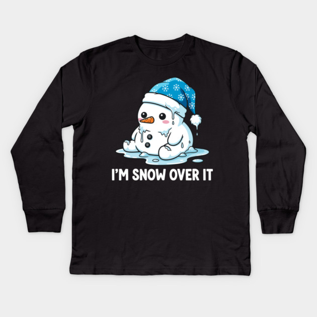 I'm Snow Over It - Funny Melting Snowman Pun Kids Long Sleeve T-Shirt by enrynz