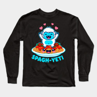 Spagh-Yeti Pun Long Sleeve T-Shirt