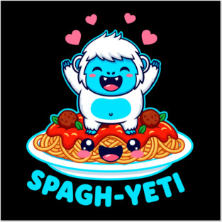 Spagh-Yeti Pun Posters and Art