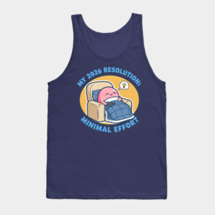 Minimal Effort! Hilarious Lazy Goals Tank Top