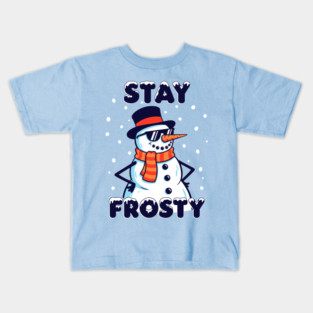 Stay Frosty Snowman Rocking Shades Kids T-Shirt