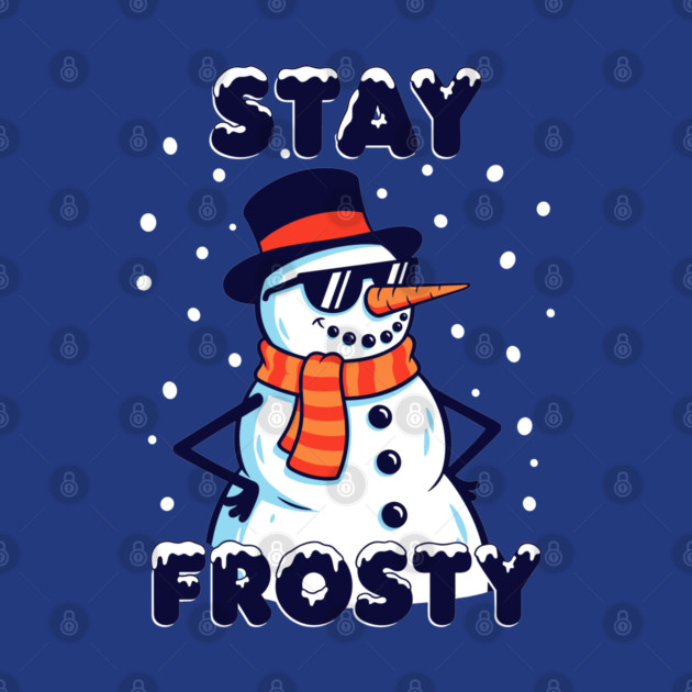 Stay Frosty Snowman Rocking Shades by enrynz