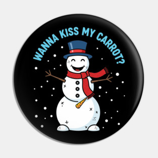 Wanna Kiss My Carrot? Pin