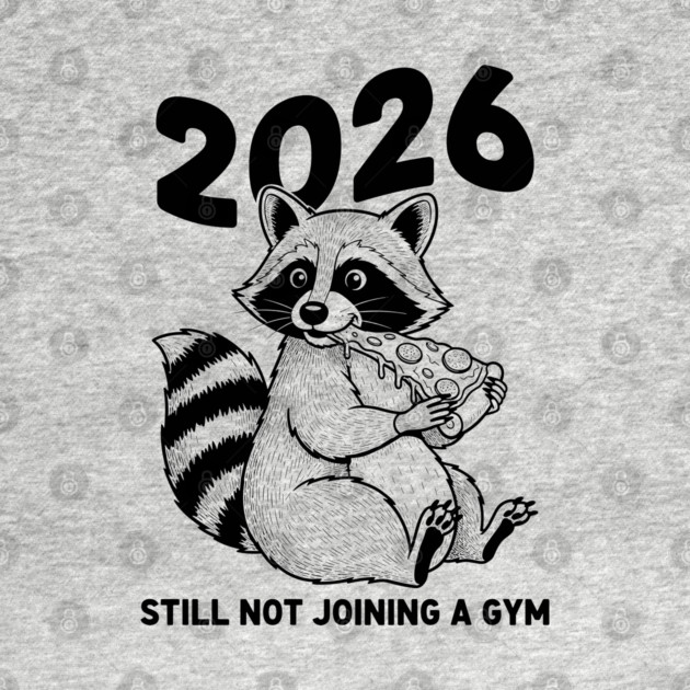 Raccoon 2026! Still Not Joining Gym by enrynz