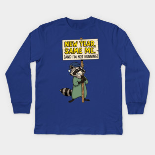 Lazy Raccoon New Year Same Me Kids Long Sleeve T-Shirt