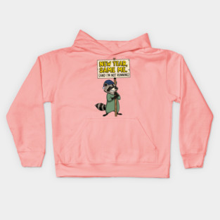 Lazy Raccoon New Year Same Me Kids Hoodie