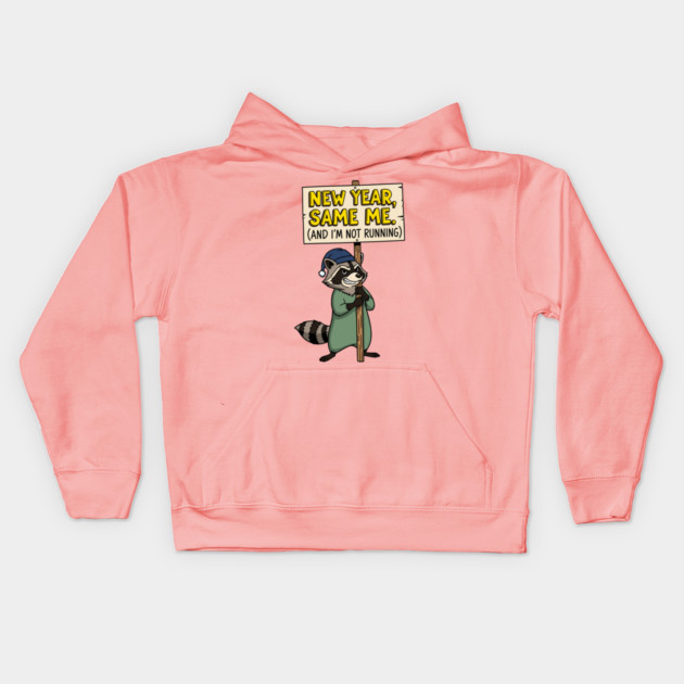Lazy Raccoon New Year Same Me Kids Hoodie by enrynz