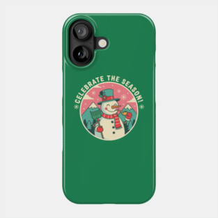 Cute Snowman Celebrate the Season Phone Case