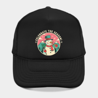 Cute Snowman Celebrate the Season Hat