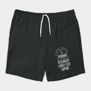 Designated Family Tech Support Shorts