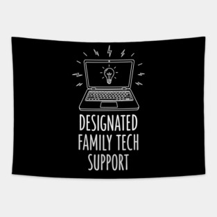 Designated Family Tech Support Tapestry