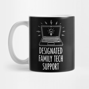 Designated Family Tech Support Mug