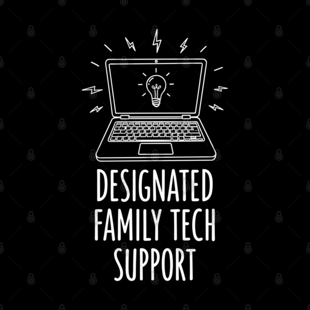 Designated Family Tech Support by enrynz