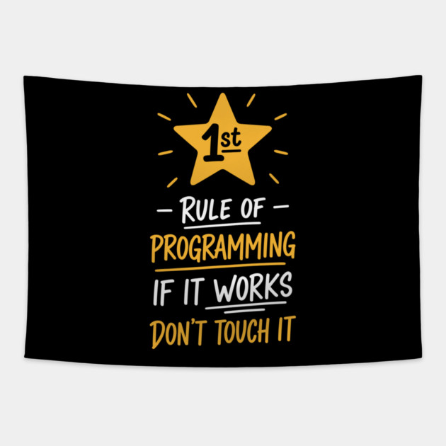 1st Rule of Programming Tapestry by enrynz