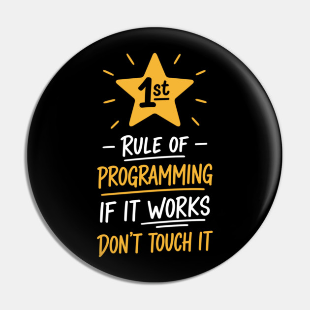 1st Rule of Programming Pin by enrynz