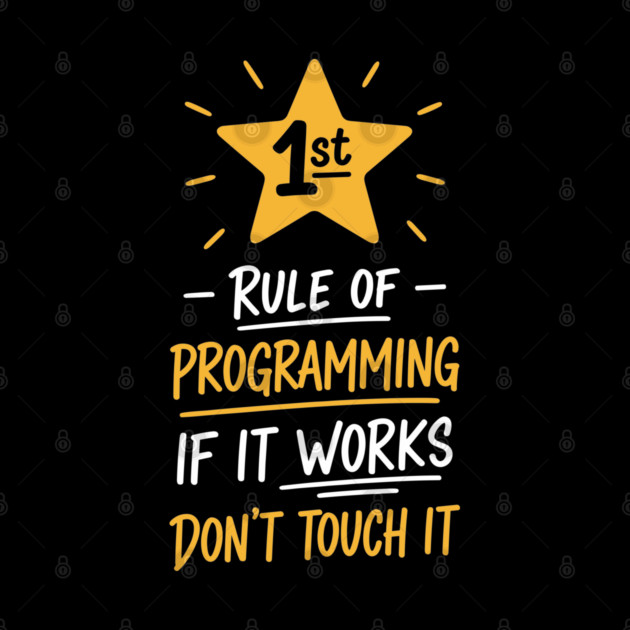 1st Rule of Programming by enrynz
