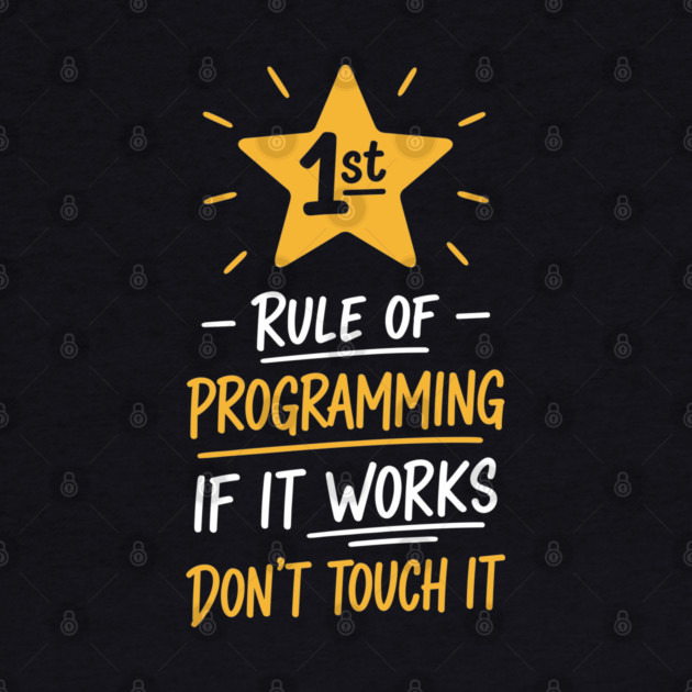 1st Rule of Programming by enrynz