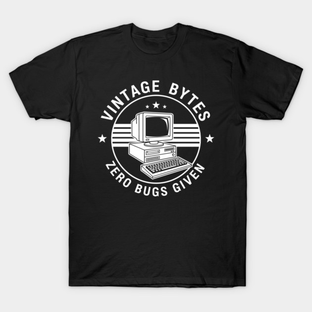 Vintage Bytes Zero Bugs Given T-Shirt by enrynz
