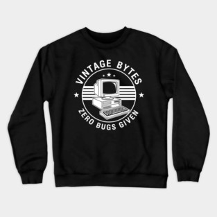 Vintage Bytes Zero Bugs Given Crewneck Sweatshirt