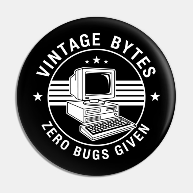 Vintage Bytes Zero Bugs Given Pin by enrynz
