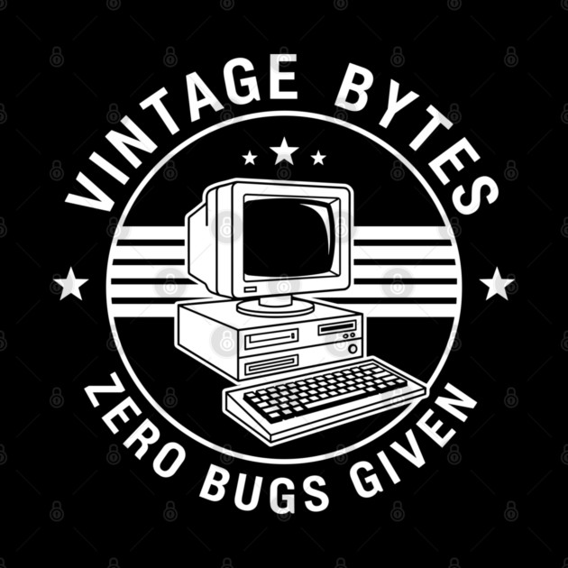 Vintage Bytes Zero Bugs Given by enrynz