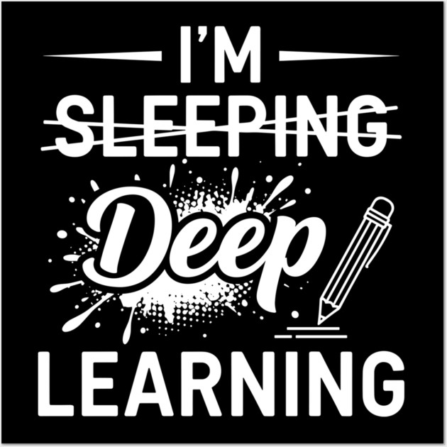 Deep Learning Pun Wall Art by enrynz