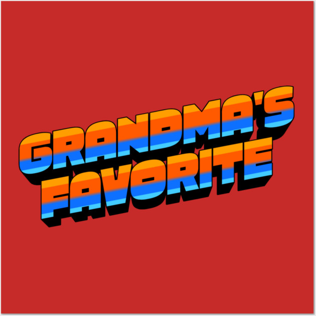 Retro Grandma's Favorite Wall Art by The WYLD Tribe