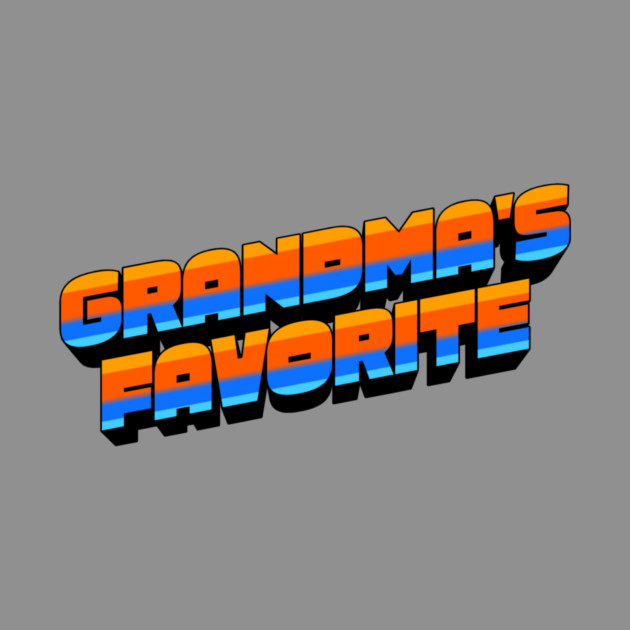 Retro Grandma's Favorite by The WYLD Tribe