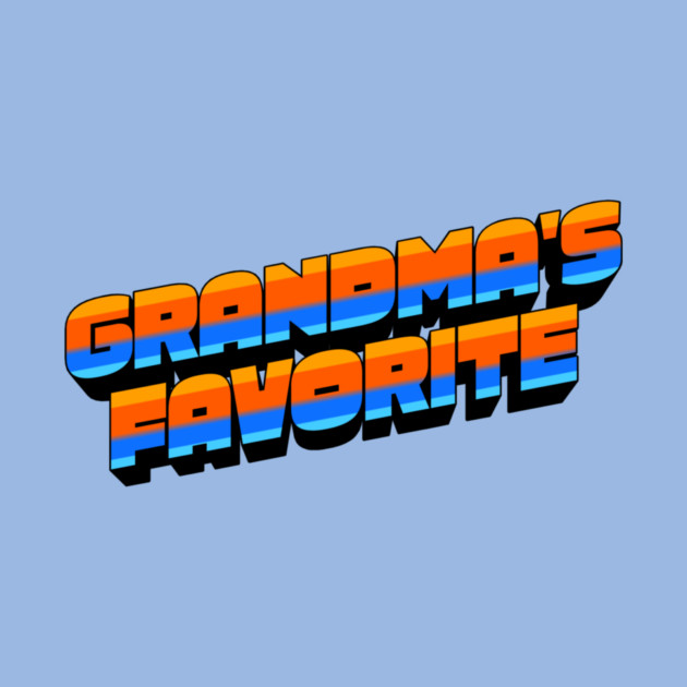 Retro Grandma's Favorite by The WYLD Tribe