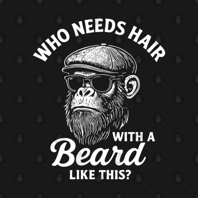 Who Needs Hair With A Beard Like This Bald And Beautiful by Anticorporati