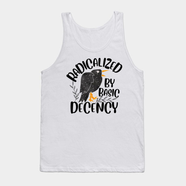 Radicalized By Basic Decency Tank Top by The WYLD Tribe
