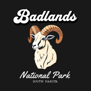Badlands National Park, South Dakota Bighorn Sheep Hiking Camping Souvenir T-Shirt