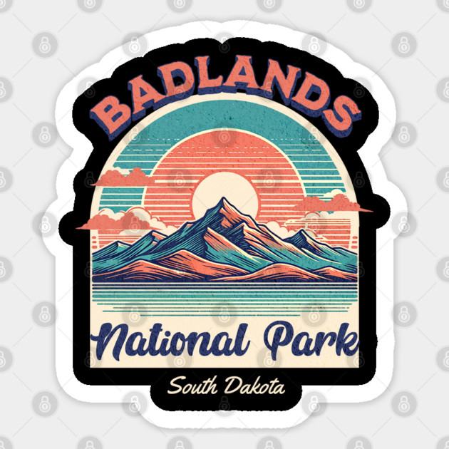 Badlands National Park, South Dakota Hiking Camping Souvenir Sticker by Pixel Threads 