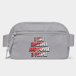 I Like Baseball And Maybe 3 People Bag