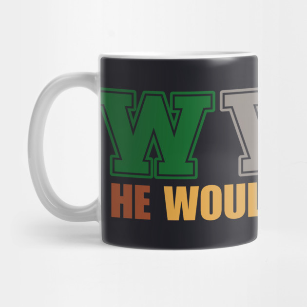 What Would Jesus Do, He Would Love First by Charles's Store 8