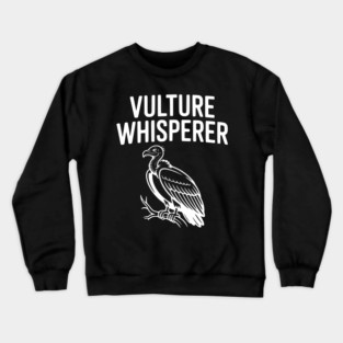 Vulture Whisperer Crewneck Sweatshirt