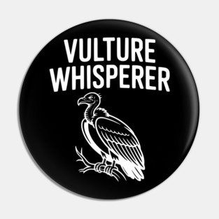 Vulture Whisperer Pin