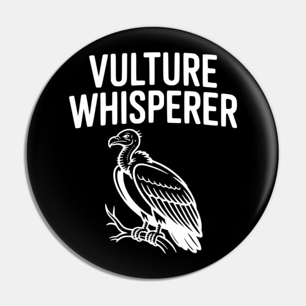 Vulture Whisperer Pin by Frank Ring