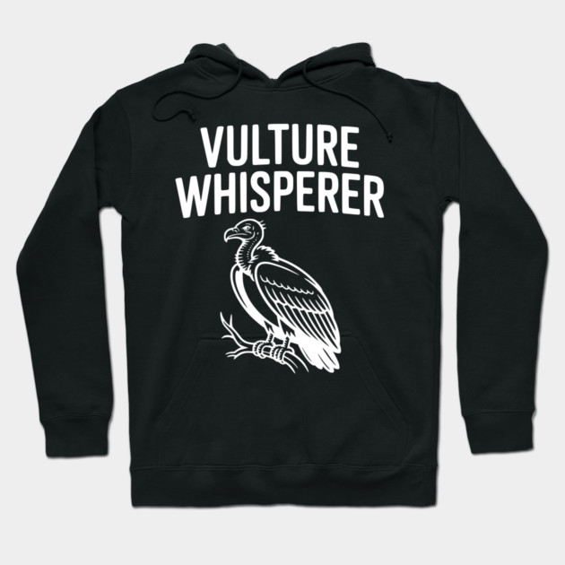 Vulture Whisperer Hoodie by Frank Ring