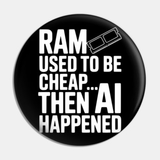 RAM Used to be Cheap... Then AI Happened Pin