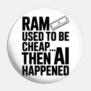 RAM Used to be Cheap... Then AI Happened Pin