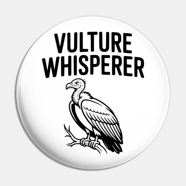Vulture Whisperer Pin by Frank Ring