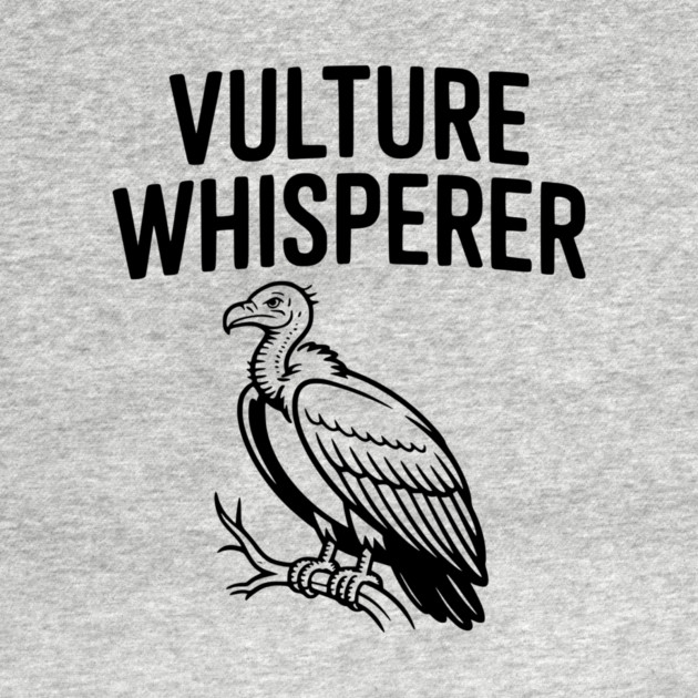 Vulture Whisperer by Frank Ring
