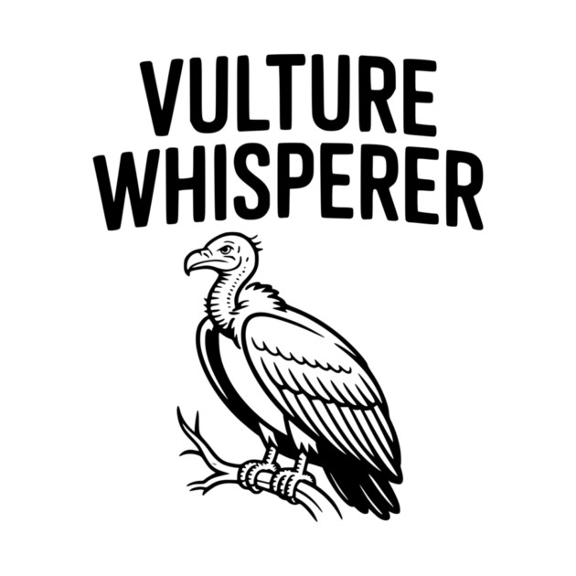 Vulture Whisperer by Frank Ring