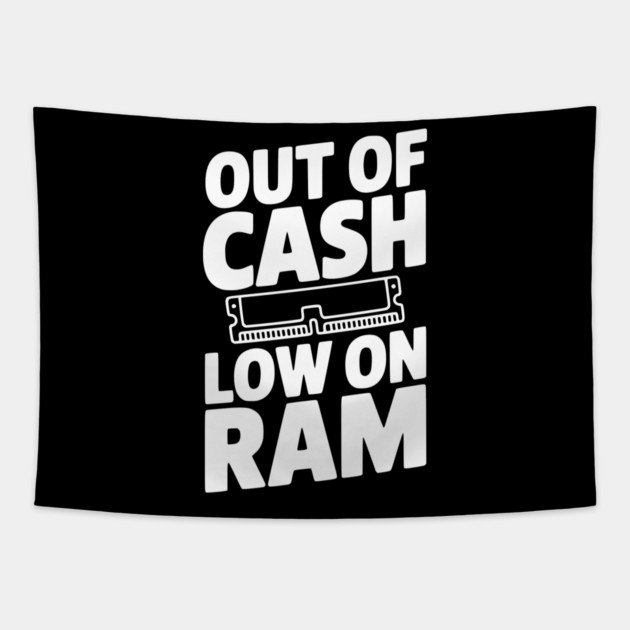 Out of Cash Low on RAM Tapestry by Frank Ring