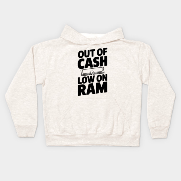 Out of Cash Low on RAM Kids Hoodie by Frank Ring