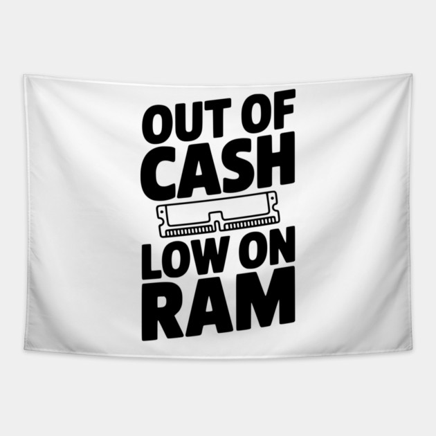 Out of Cash Low on RAM Tapestry by Frank Ring