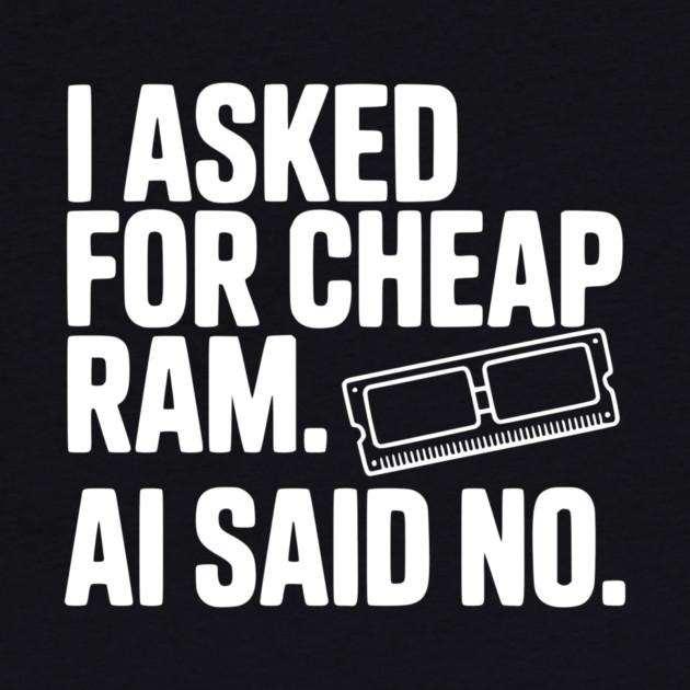 I Asked for Cheap RAM. AI Said No. by Frank Ring