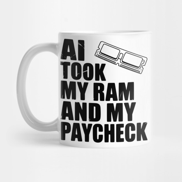 AI Took my RAM and my Paycheck by Frank Ring